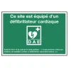 Panneau 'site équipé' [distribué par D-Sécurité]